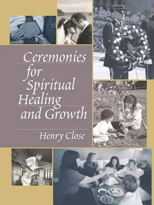 cover image of Ceremonies for Spiritual Healing and Growth